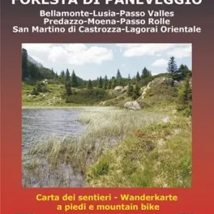 Più Venduto Foresta di Paneveggio. Bellamonte, Lusia, Passo Valles, Predazzo, Moena, Passo Rolle, San Martino di Castrozza, Lagorai Orientale 1 30.000