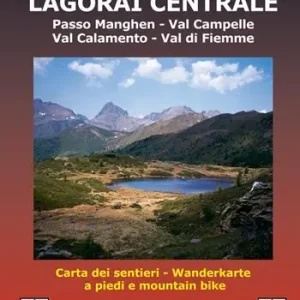 Lagorai Centrale. Passo Manghen, Val Campelle, Val Calamento, Val di Fiemme 1 30.000 Prezzo Conveniente