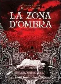 La zona d‘ombra Occasione Imperdibile