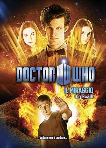 Il miraggio. Doctor Who Esclusivo