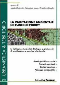 Occasione La valutazione ambientale nei piani e nei progetti