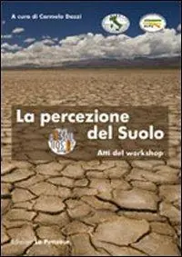 Acquista Ora La percezione del suolo. Atti del workshop