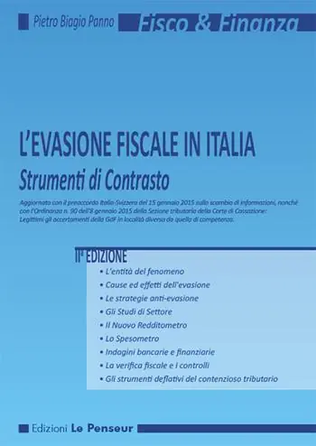 L‘evasione fiscale in Italia. Strumenti di contrasto Professionale