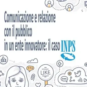 Offerta Comunicazione e relazione con il pubblico in un ente. Il caso INPS