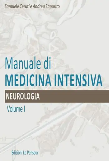 Non Perdere Manuale di medicina intensiva. Vol. 1 Neurologia.