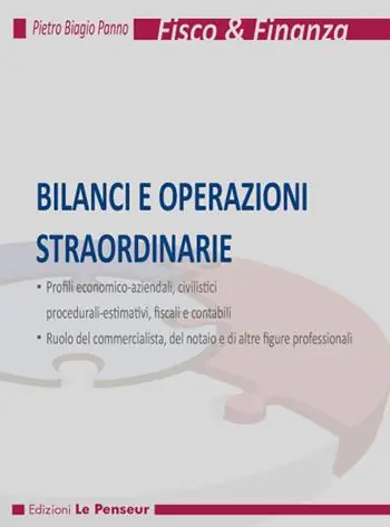 Bilanci e operazioni straordinarie. Ediz. integrale Occasione Imperdibile