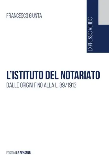 L‘istituto del notariato. Dalle origini fino alla L. 89/1913 Prezzo Ridotto