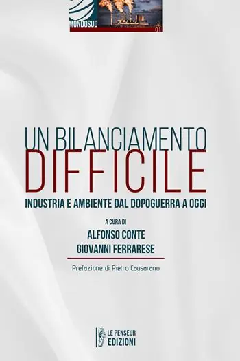 Vendita Finale Un bilanciamento difficile. Industria e ambiente dal dopoguerra a oggi
