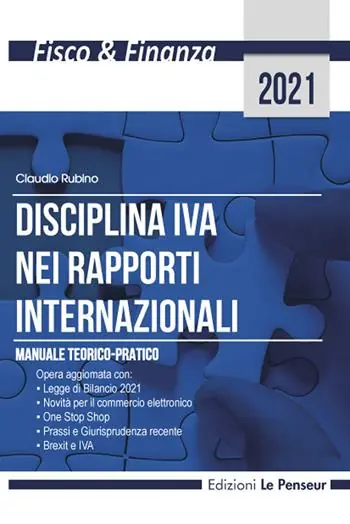 Disciplina IVA nei rapporti internazionali. Manuale teorico-pratico Prezzo Scontato
