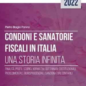 Vendita Finale Condoni e sanatorie fiscali in Italia. Una storia infinita. Ediz. integrale