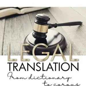 Legal translation. From dictionary to corpus Compra Online