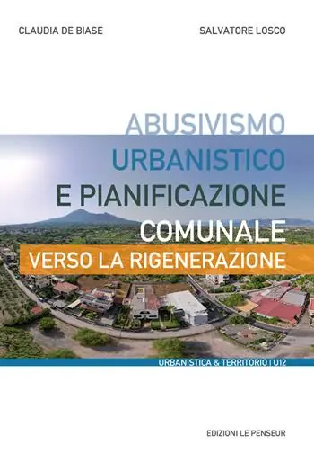 Super Prezzo Abusivismo urbanistico e pianificazione comunale. Verso la rigenerazione