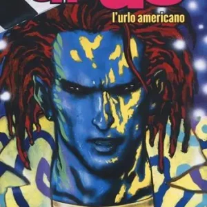 L‘ urlo americano. Shade, l‘uomo cangiante. Vol. 1 Scelto Dai Clienti