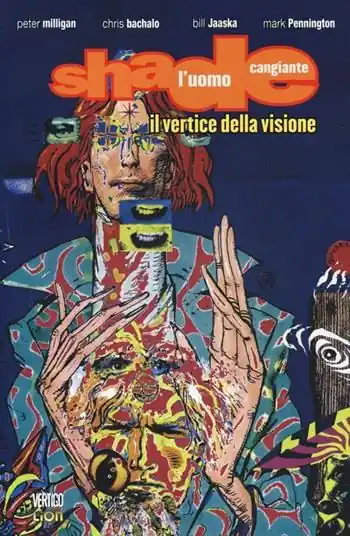 Il vertice della visione. Shade, l‘uomo cangiante. Vol. 2 Offerta Speciale