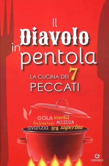 Nuova Collezione Il diavolo in pentola. La cucina dei 7 peccati