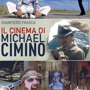 Offerta Del Giorno Il cinema di Michael Cimino
