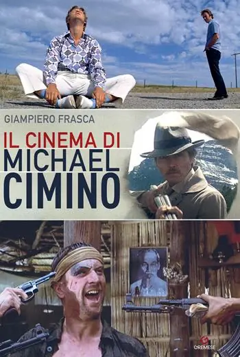 Offerta Del Giorno Il cinema di Michael Cimino