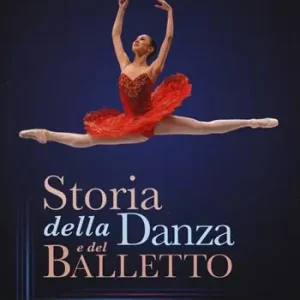 Super Prezzo Storia della danza e del balletto