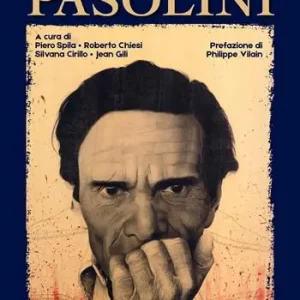 Tutto Pasolini. Ediz. illustrata Offerta
