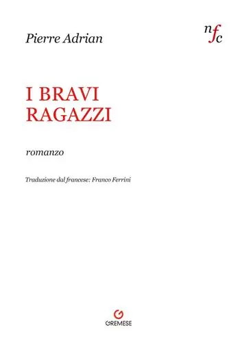 I bravi ragazzi Subito Disponibile