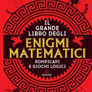 Spedizione Espresso Il grande libro degli enigmi matematici