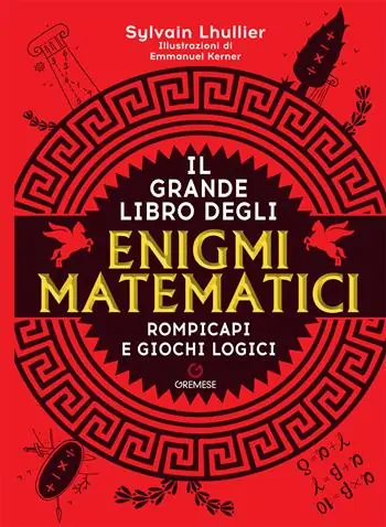 Spedizione Espresso Il grande libro degli enigmi matematici
