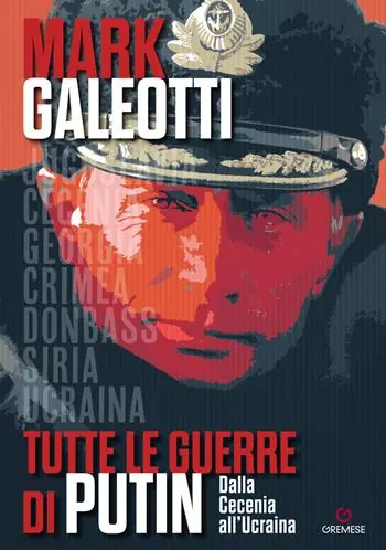 Tutte le guerre di Putin. Dalla Cecenia all‘Ucraina A Buon Prezzo