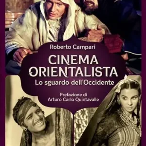 Spedito Oggi Cinema orientalista. Lo sguardo dell‘Occidente