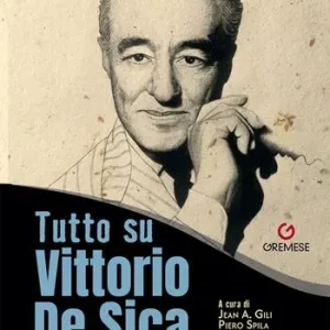 Tutto su Vittorio De Sica. Autore, attore, seduttore Ultime Pezzi