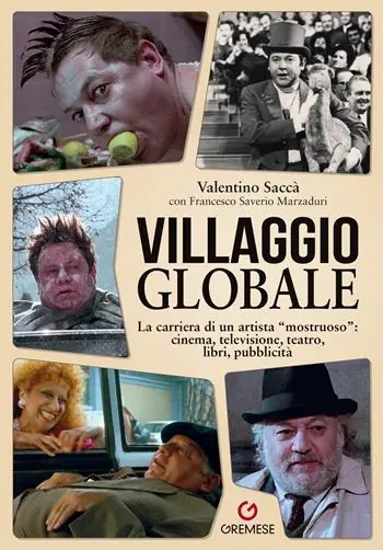 Villaggio globale. La carriera di un artista «mostruoso» cinema, televisione, teatro, libri, pubblicità Subito Disponibile