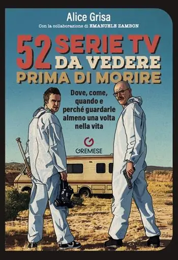 Prezzo Ridotto 52 serie TV da vedere prima di morire. Dove, come, quando e perché guardarle almeno una volta nella vita