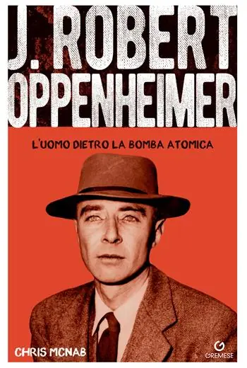 Robert Hoppenheimer. L‘uomo dietro la bomba atomica Popolare