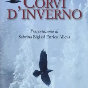 Corvi d‘inverno Quantità Limitata