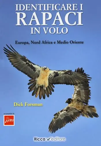Spedizione Espresso Identificare i rapaci in volo. Europa, Nord Africa e Medio Oriente