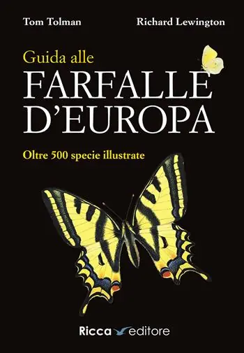 Guida alle farfalle d‘Europa. Ediz. a colori Solo Oggi