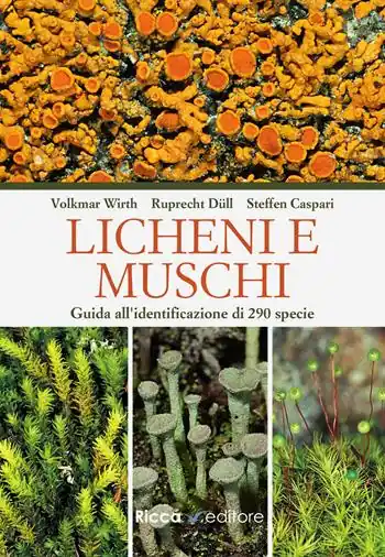 Licheni e muschi. Guida all‘identificazione di 290 specie Promozione