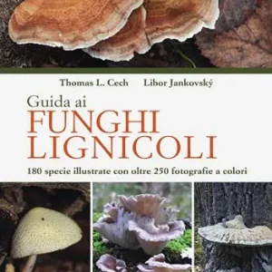 Consegna Rapida Guida ai funghi lignicoli