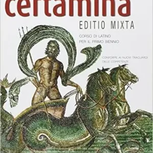Promozione Certamina. Lingua e civiltà latina. Per le Scuole superiori. Con e-book. Con espansione online