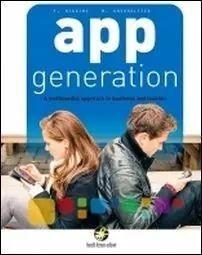 App generation. A multi-medial approach to business and tourism. Per le Scuole superiori. Con e-book. Con espansione online Compra Online