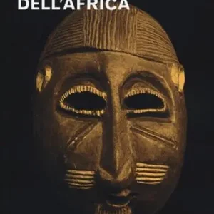 Le civiltà scomparse dell‘Africa Professionale