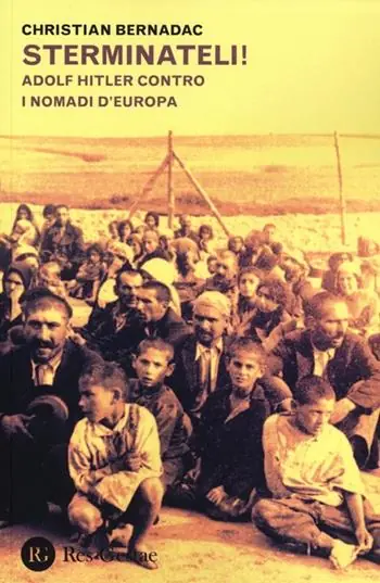 Sterminateli! Adolf Hitler contro i nomadi d‘Europa Ultime Pezzi