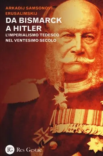 Soddisfatti O Rimborsati Da Bismarck a Hitler. L‘imperialismo tedesco nel ventesimo secolo