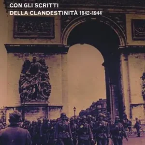 Miglior Prezzo La strana disfatta. Con gli scritti della clandestinità 1942-1944