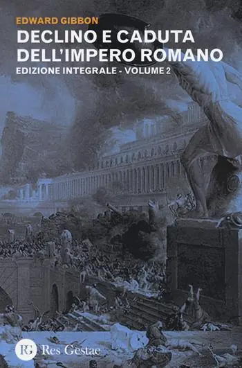 Miglior Prezzo Declino e caduta dell‘impero romano. Ediz. integrale. Vol. 2
