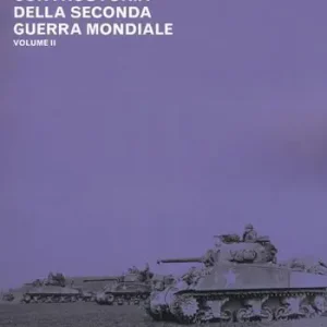 Controstoria della seconda guerra mondiale. Vol. 2 Consegna Rapida