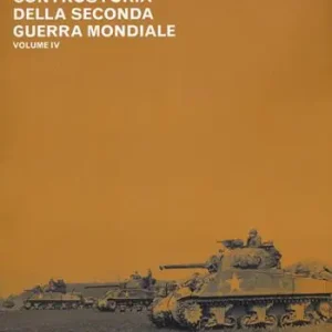 Ultimissimo Modello Controstoria della seconda guerra mondiale. Vol. 4