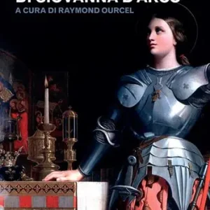 Spedito Oggi Il processo di condanna di Giovanna d‘Arco
