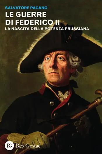 Le guerre di Federico II. La nascita della potenza prussiana Miglior Prezzo
