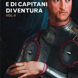 Compra Adesso Storie di mercenari e di capitani di ventura. Vol. 2
