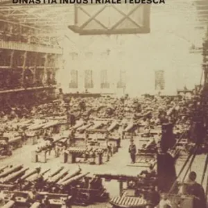 Alfried Krupp. Storia della più grande dinastia industriale tedesca Prezzo Basso